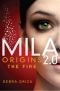 [MILA 2.0 0.50] • MILA 2.0 0.5 - Origins · the Fire